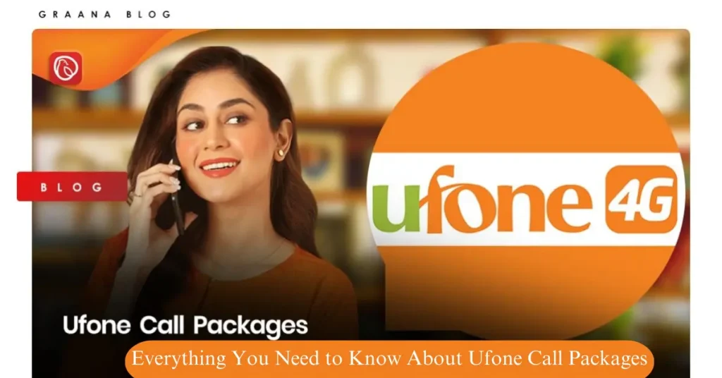 everything you need to know about ufone call packages