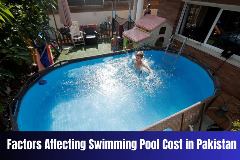 factors affecting swimming pool cost in pakistan
