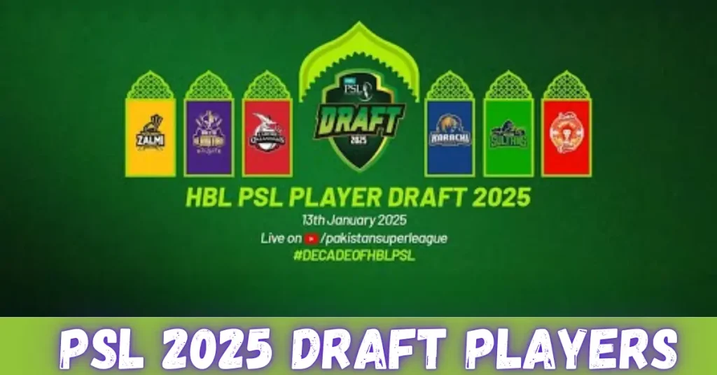 psl 2025 draft players