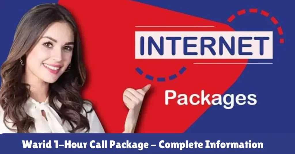 warid 1-hour call package - complete information