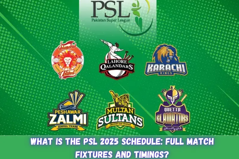 what is the psl 2025 schedule full match fixtures and timings